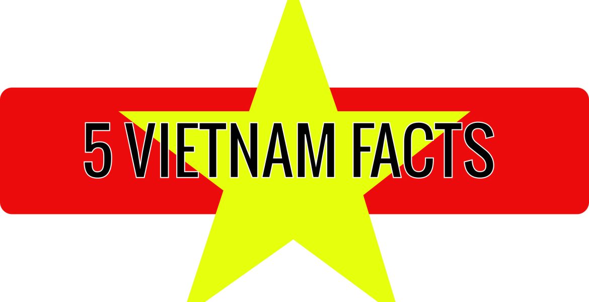 5 Vietnam Facts